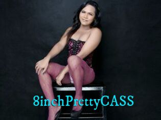 8inchPrettyCASS