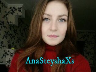 AnaSteyshaXs