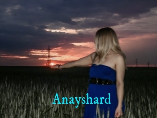 Anayshard