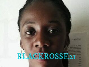 BLACKROSSE21