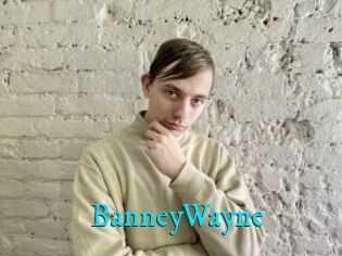 BanneyWayne