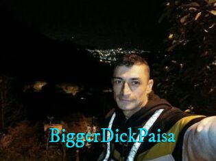 BiggerDickPaisa