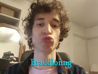 Braddlonng