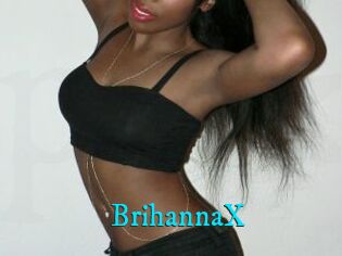 BrihannaX