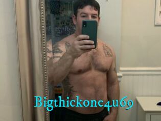 Bigthickone4u69