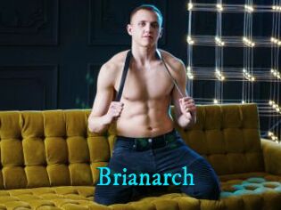 Brianarch