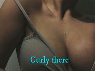 Curly_there