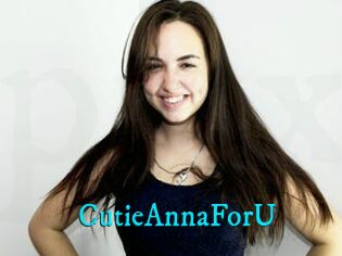 CutieAnnaForU