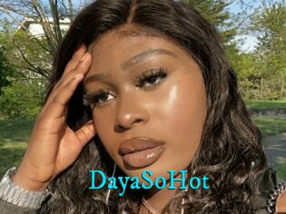 DayaSoHot