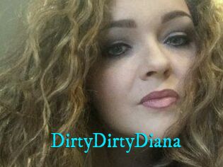 DirtyDirtyDiana