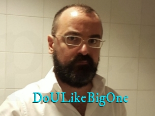 DoULikeBigOne