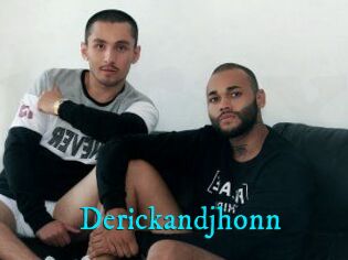 Derickandjhonn