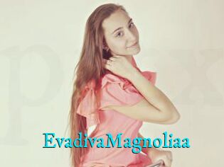 EvadivaMagnoliaa