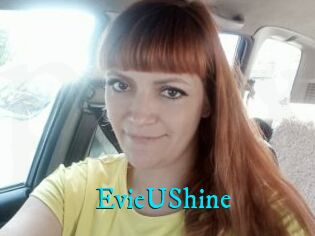 EvieUShine