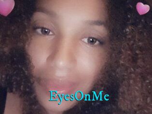 EyesOnMe