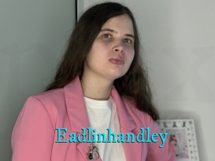 Eadlinhandley