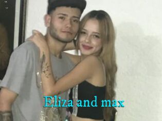 Eliza_and_max