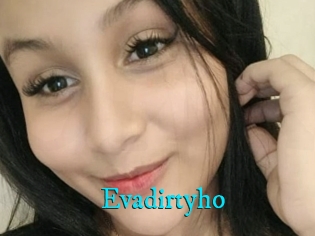 Evadirtyho