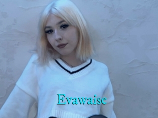 Evawaise