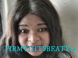 FIRMTIIITSBEATY25