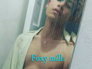 Foxy_mills