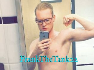 FrankTheTank22