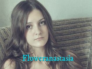 Floweranastasia