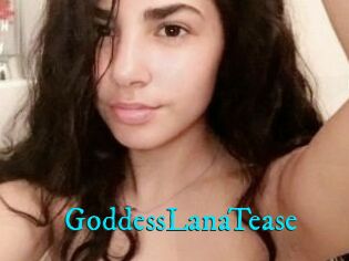 GoddessLanaTease