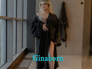 Ginaborn