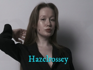 Hazelrossey