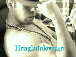 Hunglatinlover4u