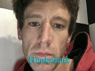 Hunkadunk