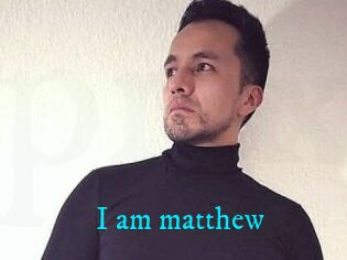 I_am_matthew