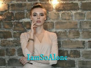 IamSoAlone