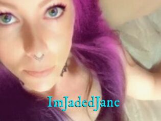 ImJadedJane