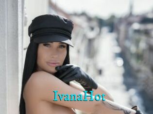 IvanaHot