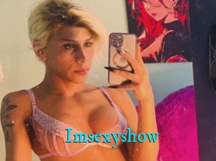 Imsexyshow