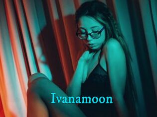 Ivanamoon