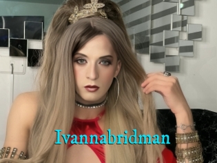 Ivannabridman