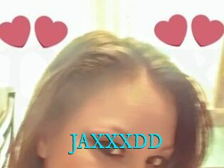 JAXXXDD