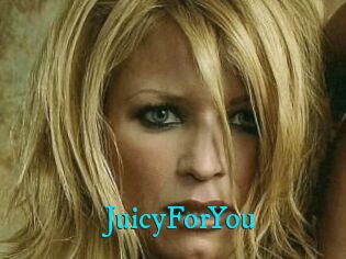 JuicyForYou