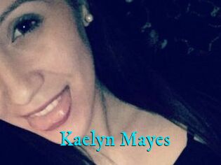 Kaelyn_Mayes