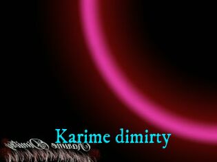 Karime_dimirty