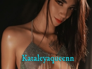 Kataleyaqueenn