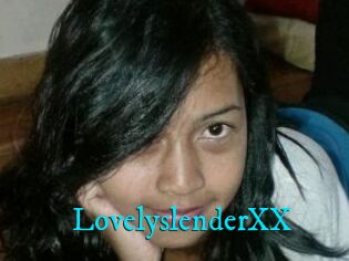 LovelyslenderXX