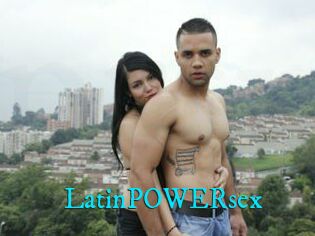 LatinPOWERsex