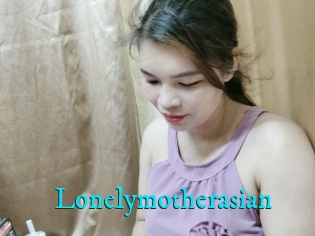 Lonelymotherasian