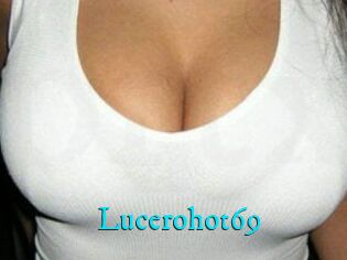 Lucerohot69