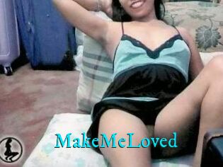 MakeMeLoved