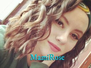 MamiRose